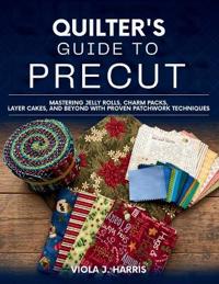 Harris, V: Quilter's Guide to Precut