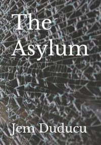 Duducu, J: Asylum