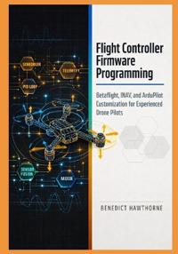 Hawthorne, B: Flight Controller Firmware Programming