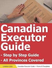 Press, J: Canadian Executor Guide - Canada Executors Handboo