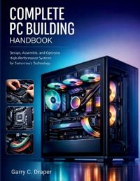 Draper, G: COMPLETE PC BUILDING HANDBOOK