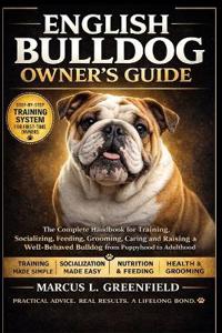 Greenfield, M: ENGLISH BULLDOG OWNER'S GUIDE