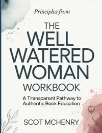 Principles From The Well Watered Woman