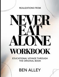 Realizations From Never Eat Alone