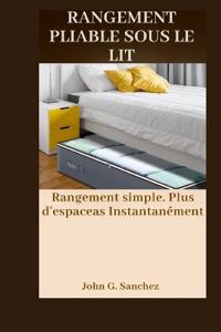 Sanchez, J: RANGEMENT PLIABLE SOUS LE LIT