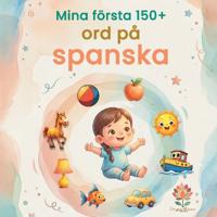 Publishing, L: Mina första 150+ ord på spanska