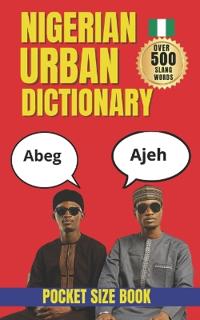 Yes, S: Nigerian Urban Dictionary
