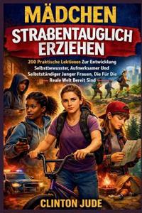 Mädchen Straßentauglich Erziehen