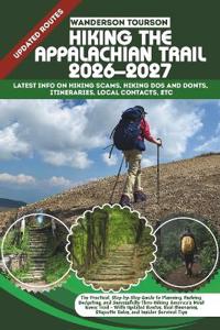 Tourson, W: HIKING THE APPALACHIAN TRAIL 2026-2027