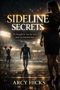Hicks, A: SideLine Secrets