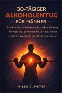 30-tägiger Alkoholentzug für Männer