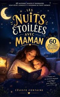 Les Nuits Étoilées avec Maman