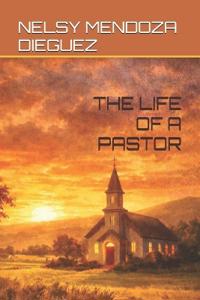 The Life of a Pastor