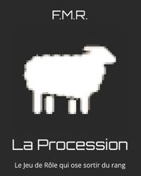 F. M. R.: Procession