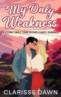My Only Weakness
