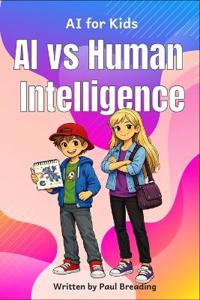 Breading, P: AI vs Human Intelligence