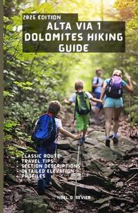 Sevier, N: ALTA VIA 1 DOLOMITES HIKING GUIDE