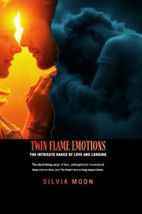 Twin Flame Emotions
