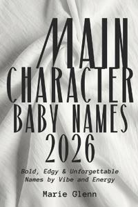 Glenn, M: Main Character Baby Names 2026