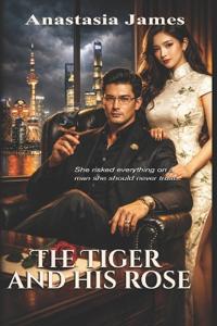 The Tiger and His Rose