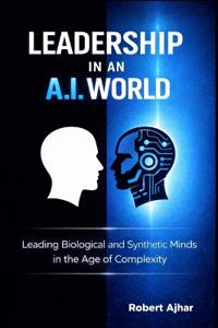 Leadership in an A.I. World