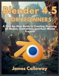 Blender 4.5 for Beginners