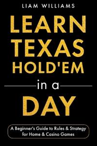 Bokomslag för "Williams, L: Learn Texas Hold'em in a Day"