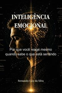 Da Silva, F: Inteligência Emocional
