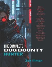 The Complete Bug Bounty Hunter