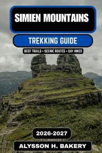 Bakery, A: Simien Mountains Trekking Guide 2026-2027