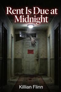 Flinn, K: Rent Is Due at Midnight