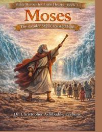 Ezebune, C: Moses