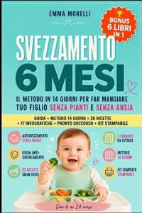 Morelli, E: SVEZZAMENTO 6 MESI