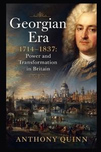 Quinn, A: Georgian Era (1714-1837)