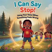 Maracle, J: I Can Say Stop!