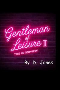 Jones, D: Gentleman of Leisure II