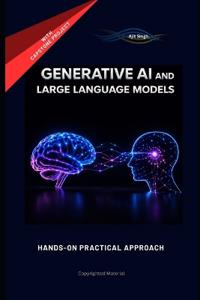 Singh, A: Generative AI and Large Language Models