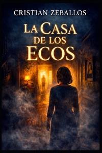 La casa de los ecos