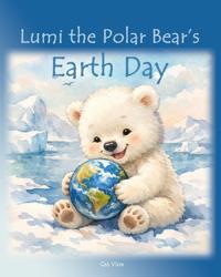 Lumi the Polar Bear's Earth Day
