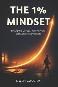 Cassidy, O: 1% Mindset