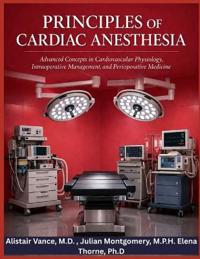 Principles of Cardiac Anesthesia