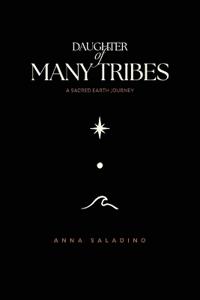 Daughter of Many Tribes