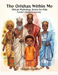 The Orishas Within Me
