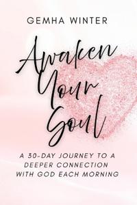 Awaken Your Soul