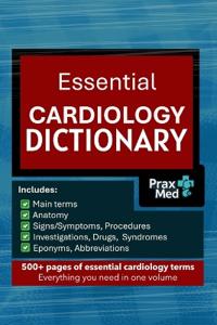 PraxMed: Essential Cardiology Dictionary