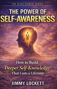The Power of Self-Awareness