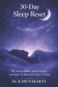 Karunakaran: 30-Day Sleep Reset