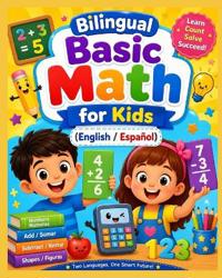 Bilingual Basic Math for Kids (English and Spanish )