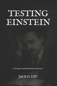 Testing Einstein
