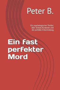 Ein fast perfekter Mord